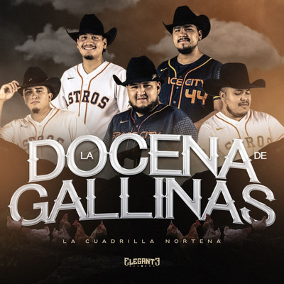 シングル/La Docena De Gallinas/La Cuadrilla Nortena