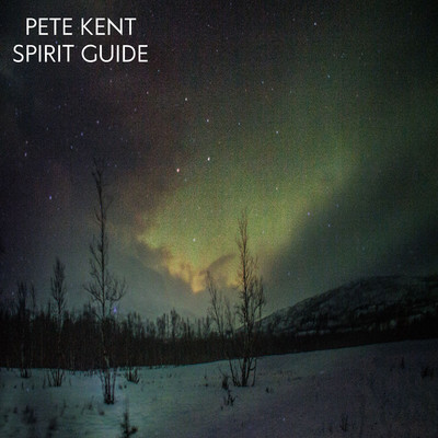 Spirit Guide/Pete Kent