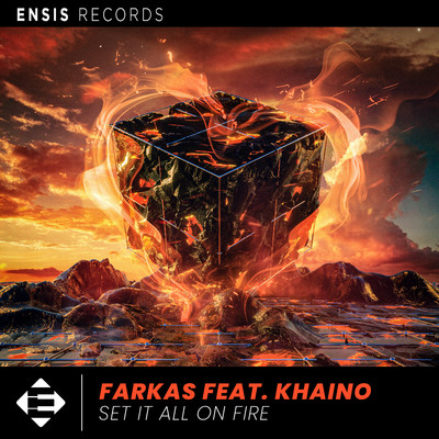 Set It All On Fire (Extended Mix)/Farkas & Khaino