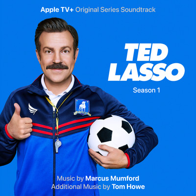 Ted Lasso: Season 1 (Apple TV+ Original Series Soundtrack)/Marcus Mumford & Tom Howe