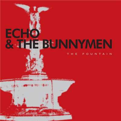 アルバム/The Fountain/Echo & The Bunnymen