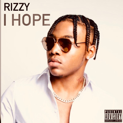 I Hope/Rizzy