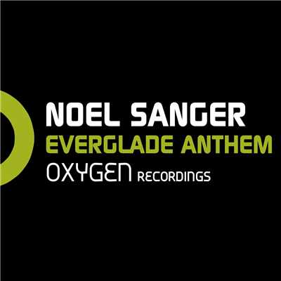 Everglade Anthem/Noel Sanger