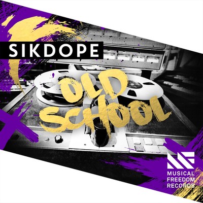 シングル/Old School/Sikdope