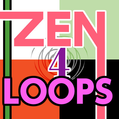 アルバム/Zen Loops 4/ニライカナイ
