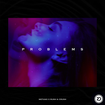 Problems/Metano & Rush & Crush