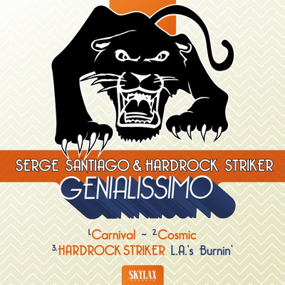 Genialissimo/Hardrock Striker／Serge Santiago