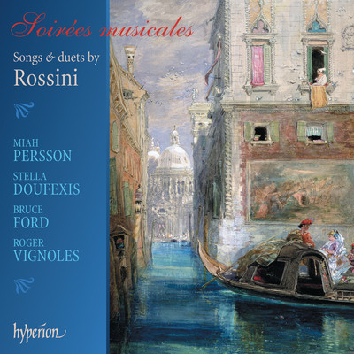 アルバム/Rossini: Soirees musicales - Songs & Duets for Mixed Voices/ロジャー・ヴィニョールズ