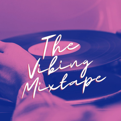 The Vibing Mixtape/Midnight Jewels