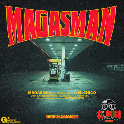 シングル/Magasman (feat. Teraphonique, Senjay, Themba Jc)/El Chico, Mcdeez Fboy, & DNZL444