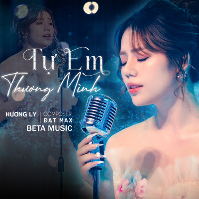 Tu Em Thuong Minh/Huong Ly & Beta Music