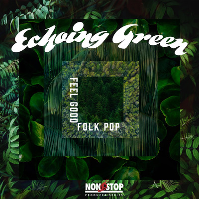 Echoing Green - Feel Good Folk Pop/iSeeMusic