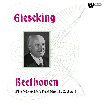 アルバム/Beethoven: Piano Sonatas Nos. 1, 2, 3 & 5/Walter Gieseking