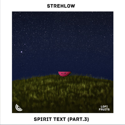 アルバム/Spirit Text, Pt. 3/Strehlow