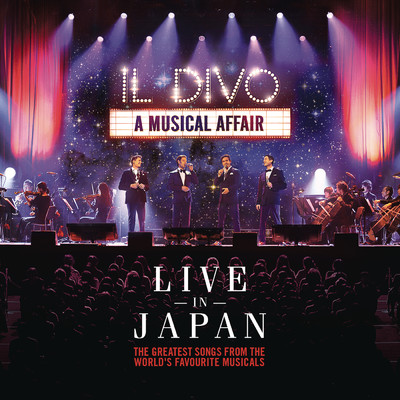 アルバム/A Musical Affair:  Live In Japan/IL DIVO