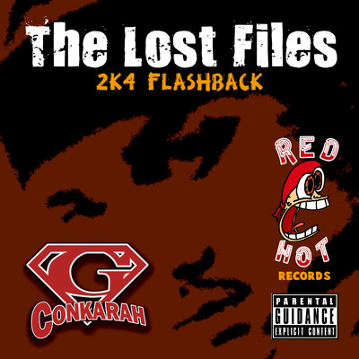 アルバム/The Lost Files (Explicit)/G-Conkarah