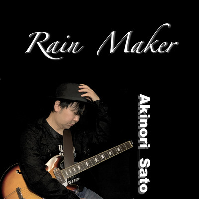 アルバム/Rain Maker/Akinori Sato
