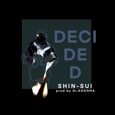 シングル/DECIDED/SHIN-SUI