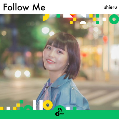 Follow Me/shieru