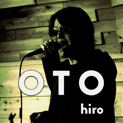 シングル/OTO/hiro