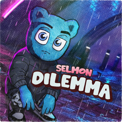 シングル/Dilemma/Selmon