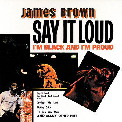 Say It Loud - I'm Black And I'm Proud/ジェームス・ブラウン