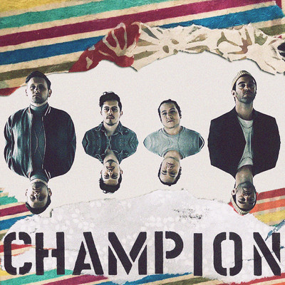 Champion (featuring Beau Young Prince)/アメリカン・オーサーズ