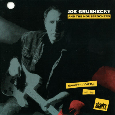 When The Crows Go Crazy/Joe Grushecky and The Houserockers