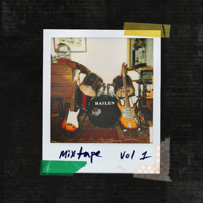 アルバム/BAILEN Mixtape Vol. 1/バイレン