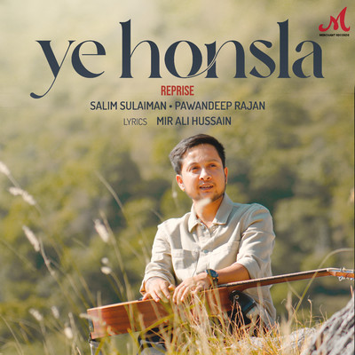 Ye Honsla (Reprise)/Salim-Sulaiman & Pawandeep Rajan