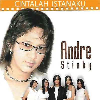 アルバム/Cintalah Istanaku/Andre Stinky