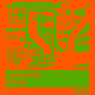 Let's Go (Koen Groeneveld & Quentin Rodriguez Remix)/Schuhmacher
