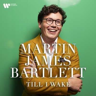 アルバム/Till I Wake/Martin James Bartlett