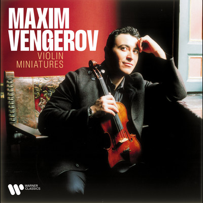 アルバム/Violin Miniatures/Maxim Vengerov