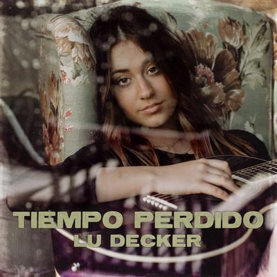 シングル/Tiempo Perdido/Lu Decker
