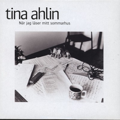 アルバム/Nar jag laser mitt sommarhus/Tina Ahlin