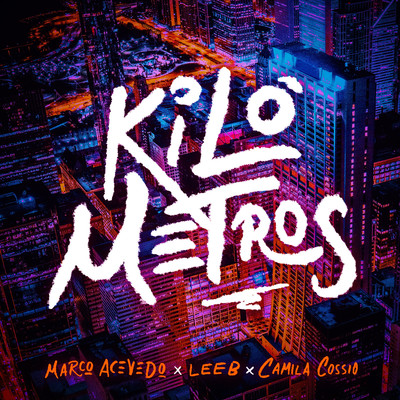 Kilometros/Marco Acevedo