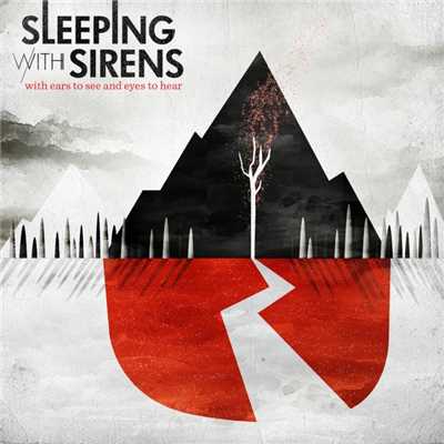 Let Love Bleed Red/Sleeping With Sirens