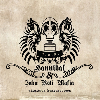 アルバム/Viimeiseen hengen vetoon/Hannibal & Joku Roti Mafia