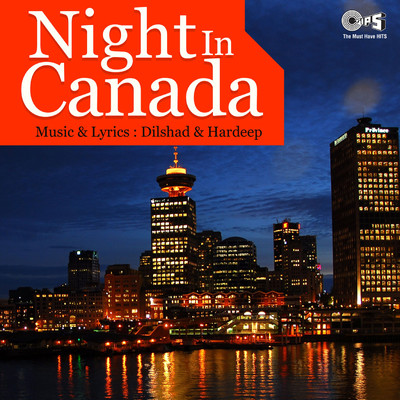 Night In Canada/Dilshad and Hardeep