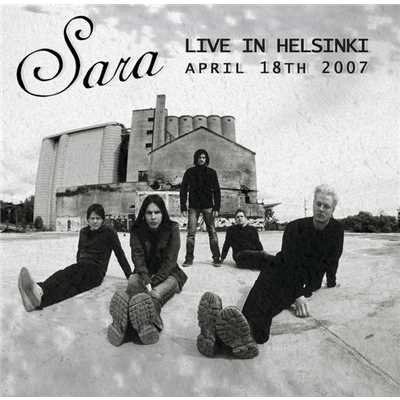 シングル/Viela muodostan varjoni (Live In Helsinki April 18th, 2007)/Sara