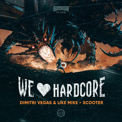 We Love Hardcore/Dimitri Vegas & Like Mike x Scooter