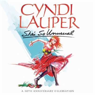 アルバム/She's So Unusual: A 30th Anniversary Celebration (Deluxe Edition)/Cyndi Lauper