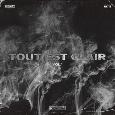 Tout est clair (Explicit)/Various Artists