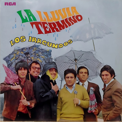 アルバム/La Lluvia Termino/Los Iracundos