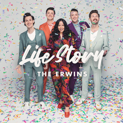 Life Story/The Erwins