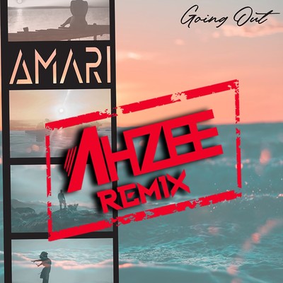 シングル/Going Out (AHZEE Remix)/Amari