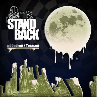 moondrop ／ Treason/STAND BACK