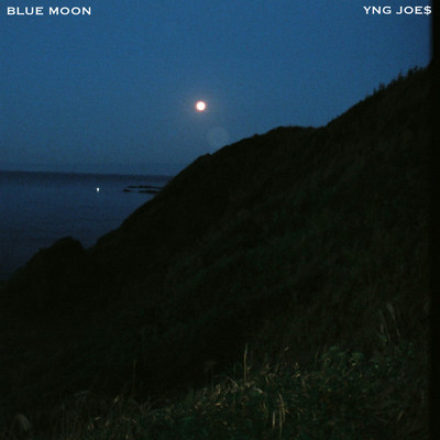 シングル/Blue moon/YNG JOE$