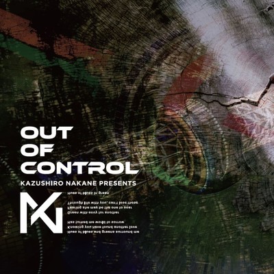 Out Of Control/Kazushiro Nakane